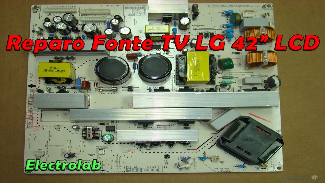 Reparo da Fonte ChaveadaTV LG 42
