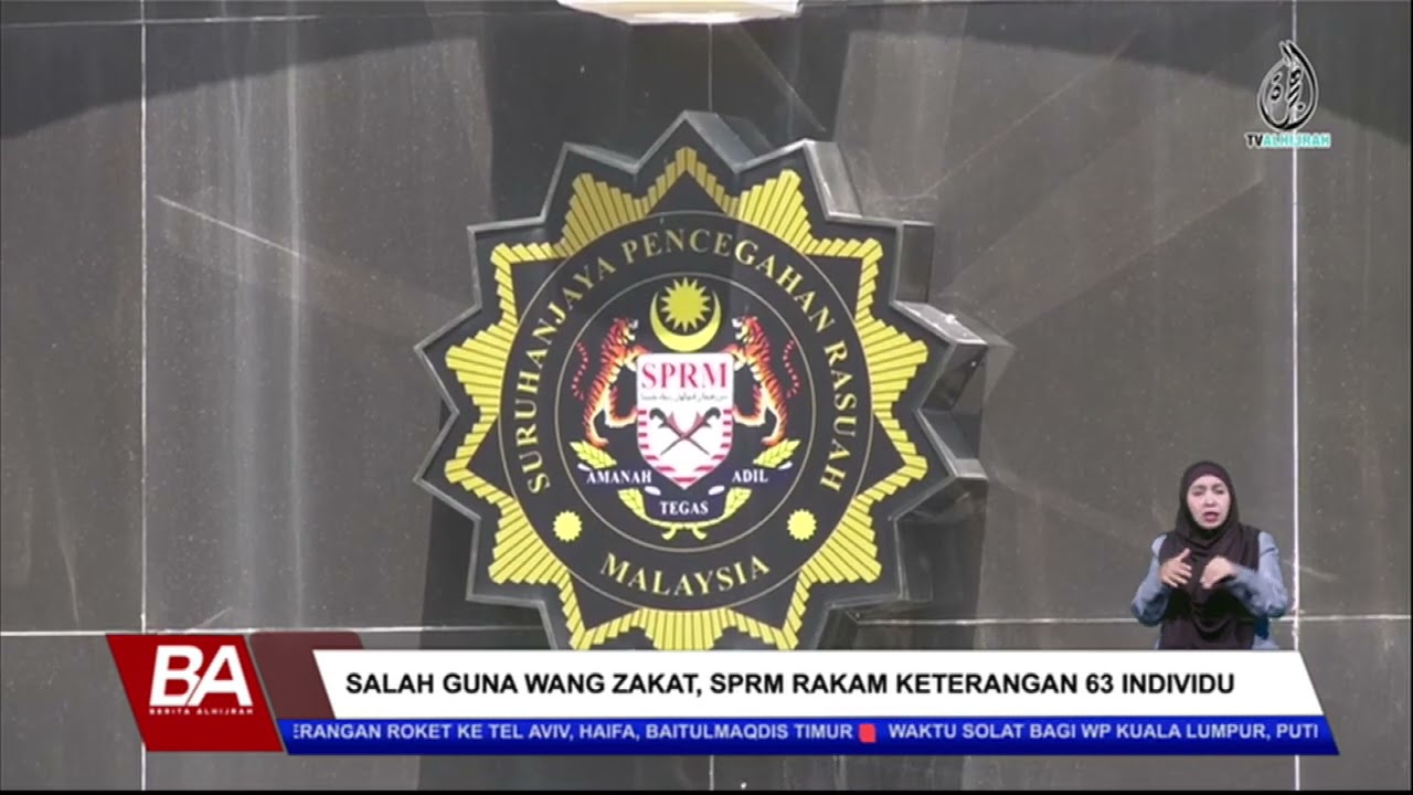 SALAH GUNA WANG ZAKAT, SPRM RAKAM KETERANGAN 63 INDIVIDU