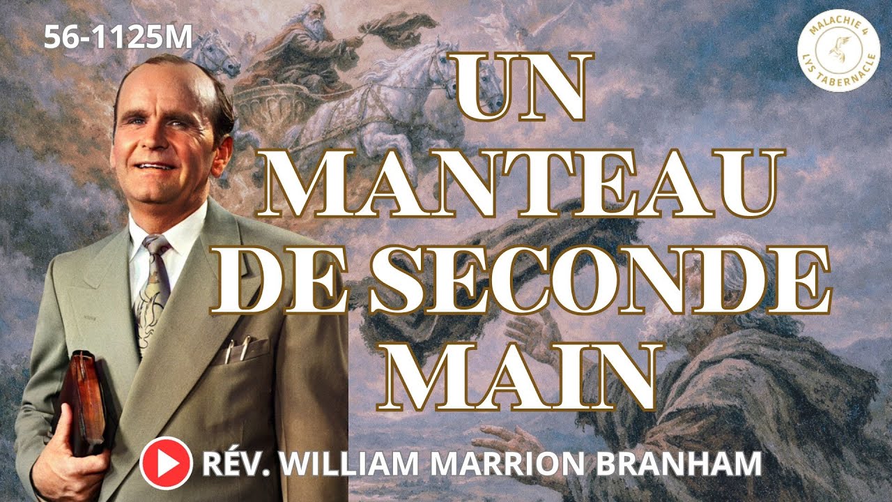 🔴Mercredi 07 janvier 2026  | 56-1125m Un manteau de seconde main | Prophète William Marrion Branham🔴