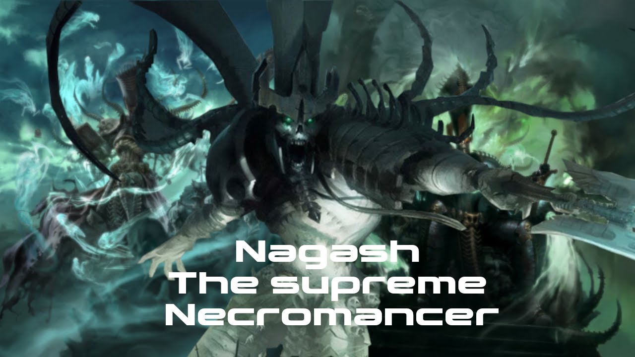 Nagash The Bone Lord/He Who Commands All Souls