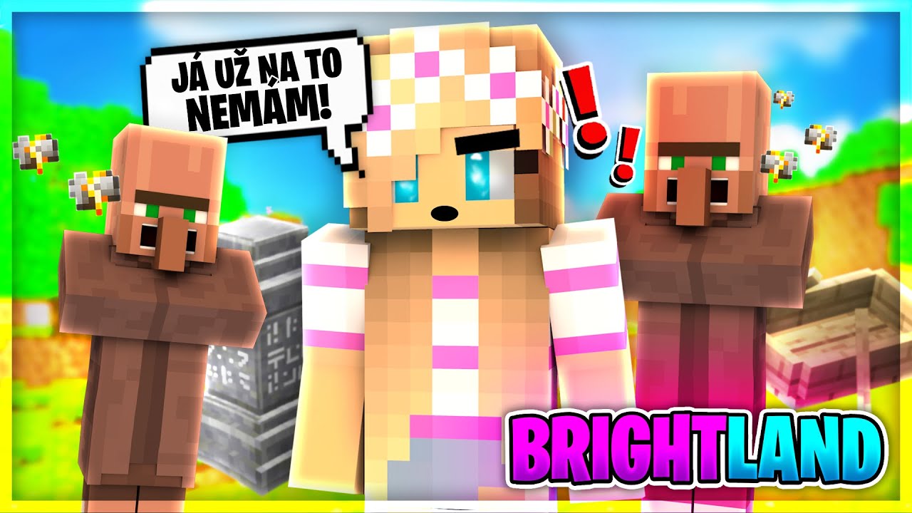 TO mi snad VESNIČANI dělají NASCHVÁL...😫 [BrightLand] #28