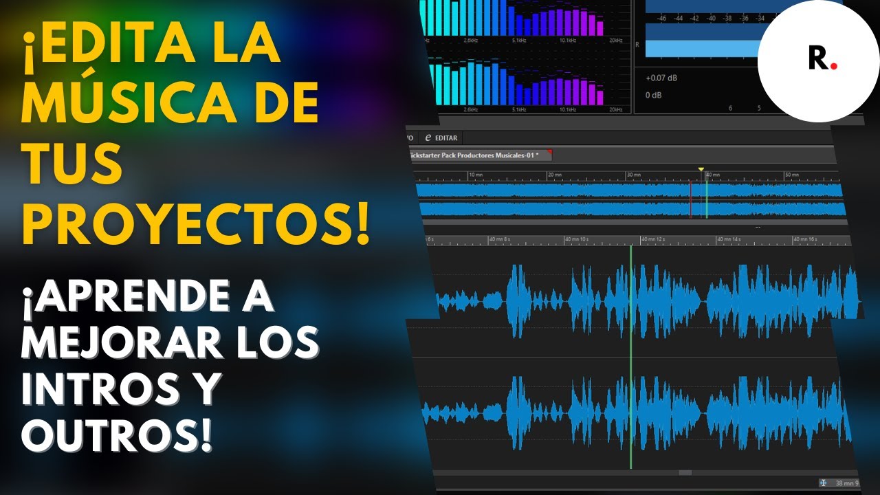 ¡Edita la música de tus proyectos! Aprende a mejorar los INTROS y los OUTROS