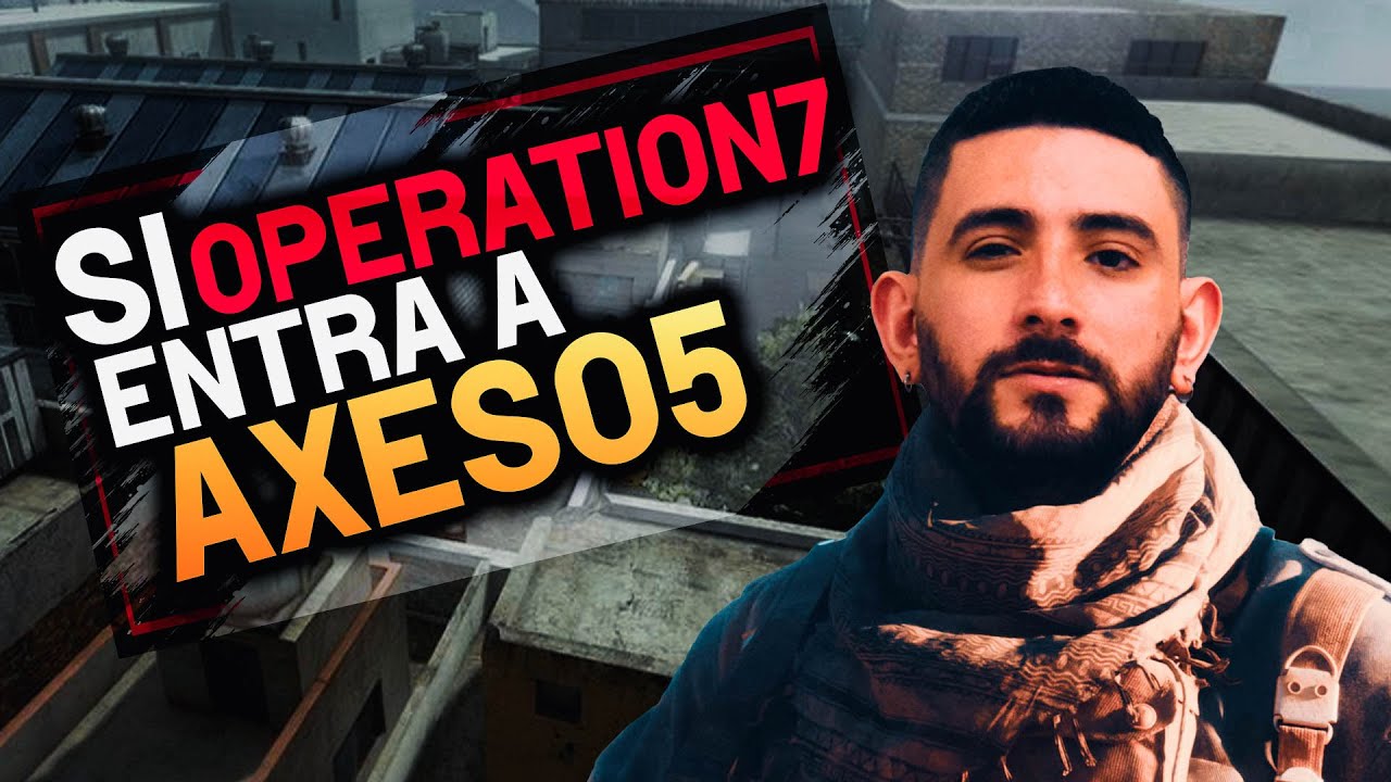 SI OPERATION7 ENTRA EN AXESO5 EN 2023