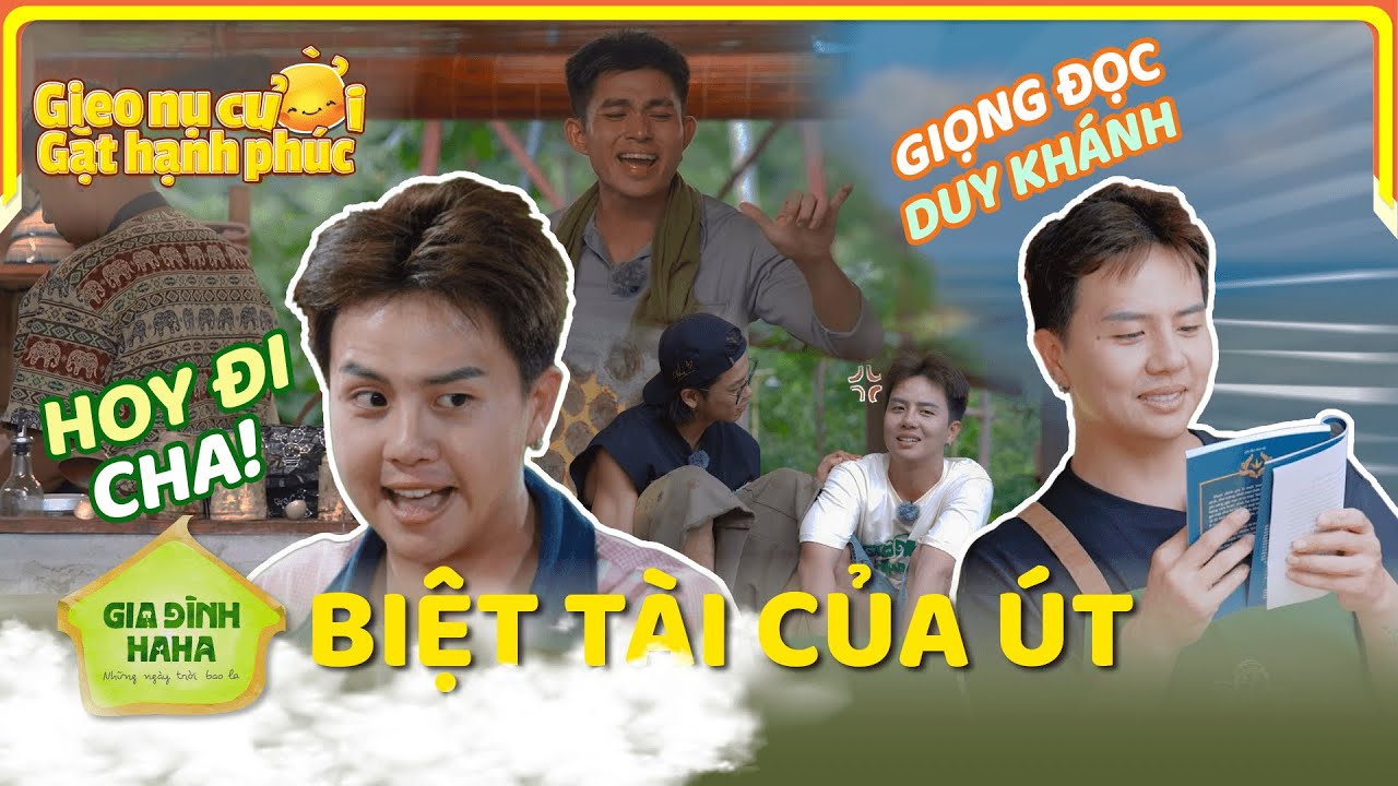 Gieo Nụ Cười – Gặt Hạnh Phúc | Duy Khánh tung các biệt tài khiến Gia Đình Haha rộn ràng tiếng cười