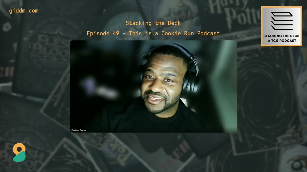 Stacking the Deck - This is a Cookie Run Podcast