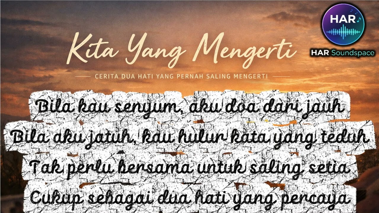 Kita Yang Mengerti – HAR Soundspace
