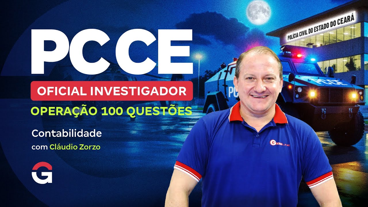 Concurso PC CE Oficial Investigador: Operação 100 Questões | Contabilidade