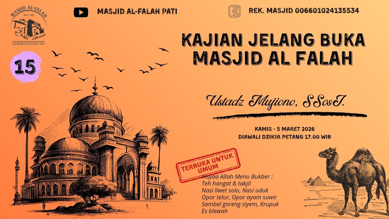 ADAB PUASA ( 3 ) Kajian Jelang Buka bersama Ust. AHMAD MUJIONO, S.Sos.I