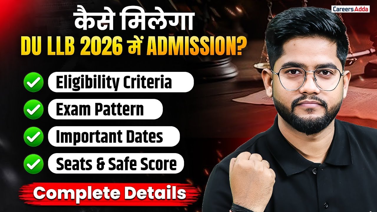 DU LLB 2026 Admission Kaise Milega? 🔥 | Eligibility, Exam Pattern, Dates, Seats & Safe Score