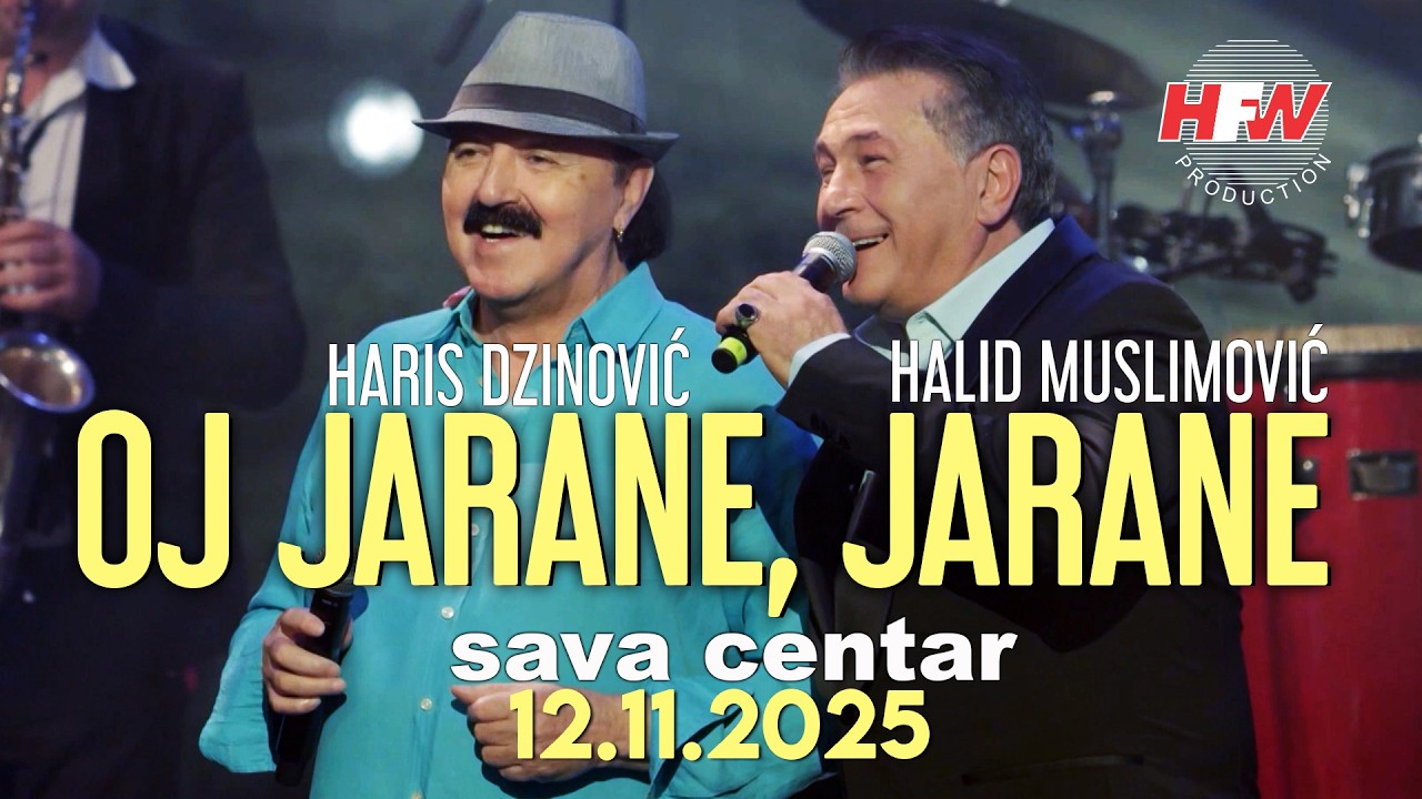 HALID MUSLIMOVIĆ I HARIS DŽINOVIĆ - OJ JARANE, JARANE - LIVE - (12.11.25. SAVA CENTAR )
