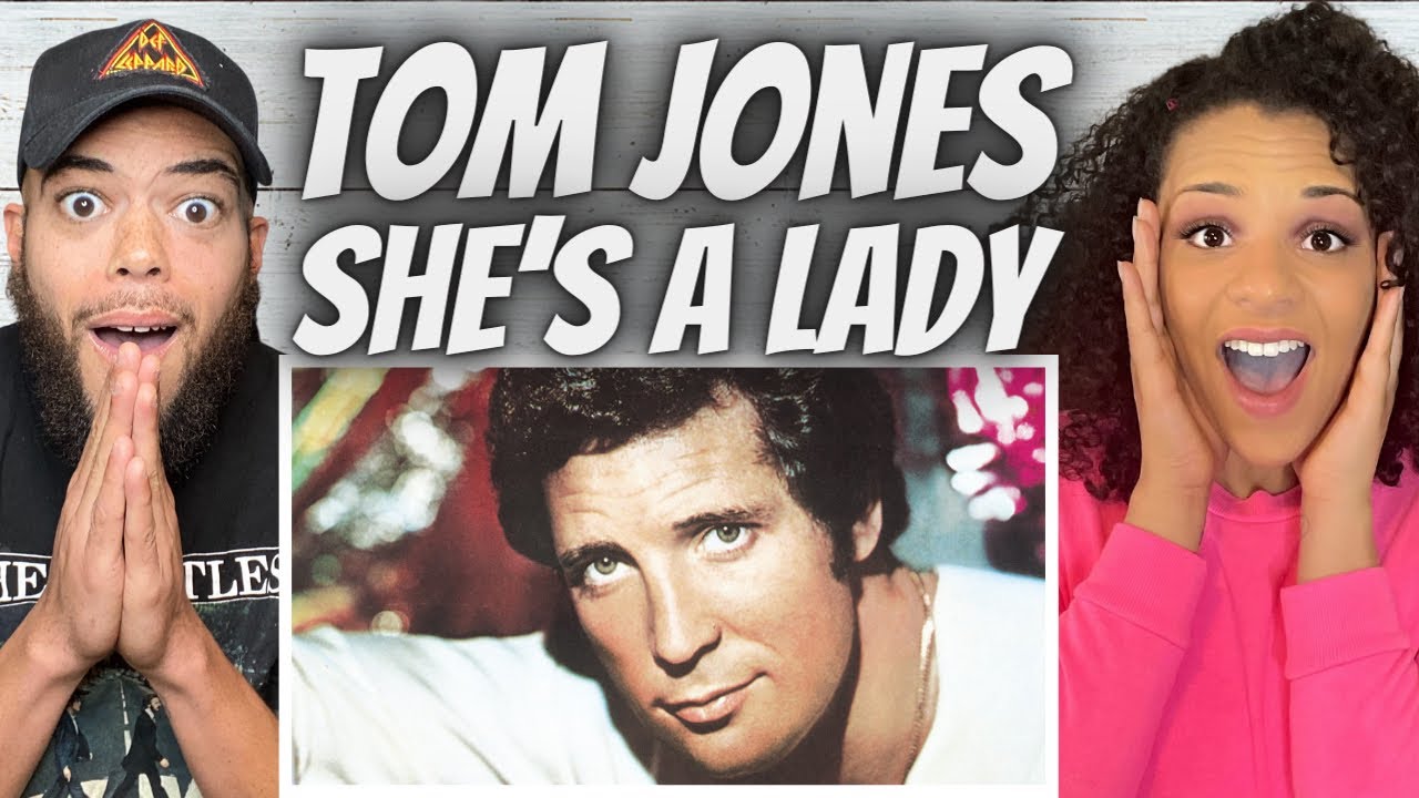 HE'S THAT MAN!| FIRST TIME HEARING Tom Jones - She's A Lady REACTION