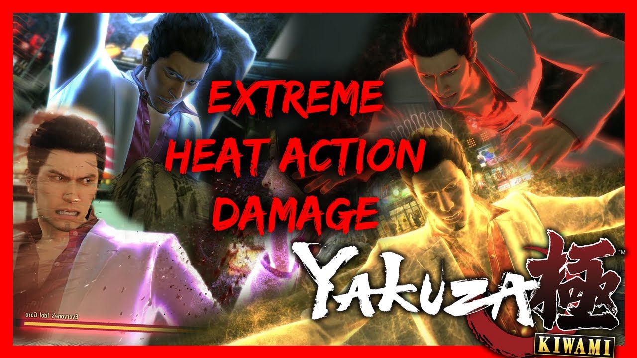 Yakuza Kiwami - Extreme Heat Actions Damage Mechanic EXPLAINED