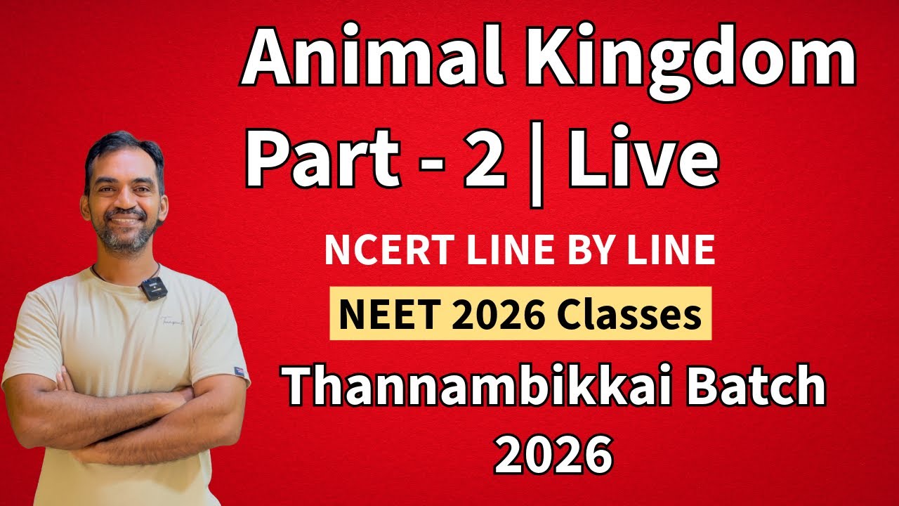 ANIMAL KINGDOM | PART 2 | LIVE | THANNAMBIKKAI BATCH 2026