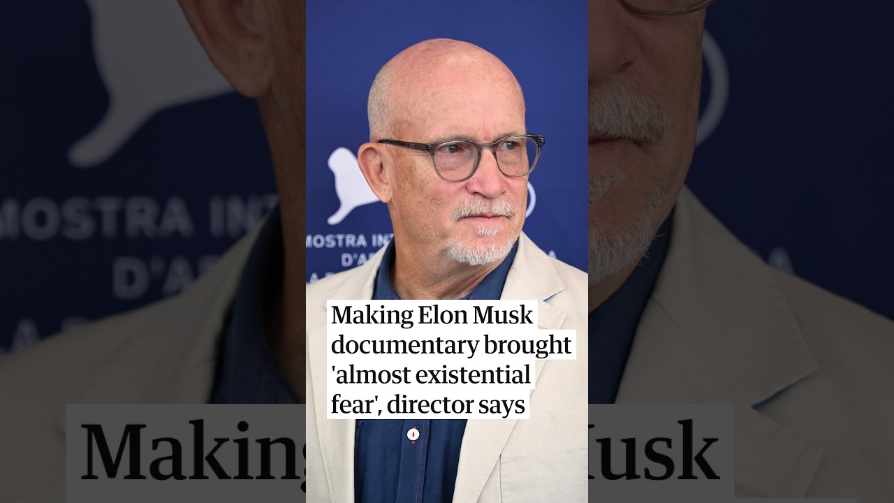 Making Elon Musk documentary brought 'almost existential fear', director says