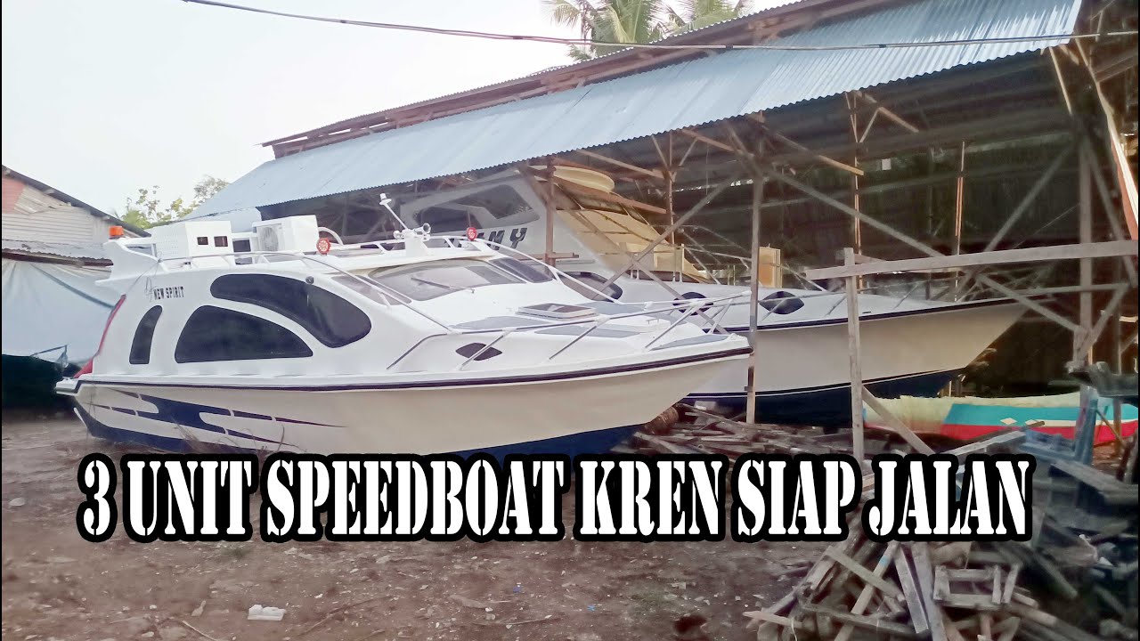 3 UNIT SPEEDBOAT KREN SIAP JALAN  []  Aneka Speeboat Murah Hanya di Linbo Perahu Naga