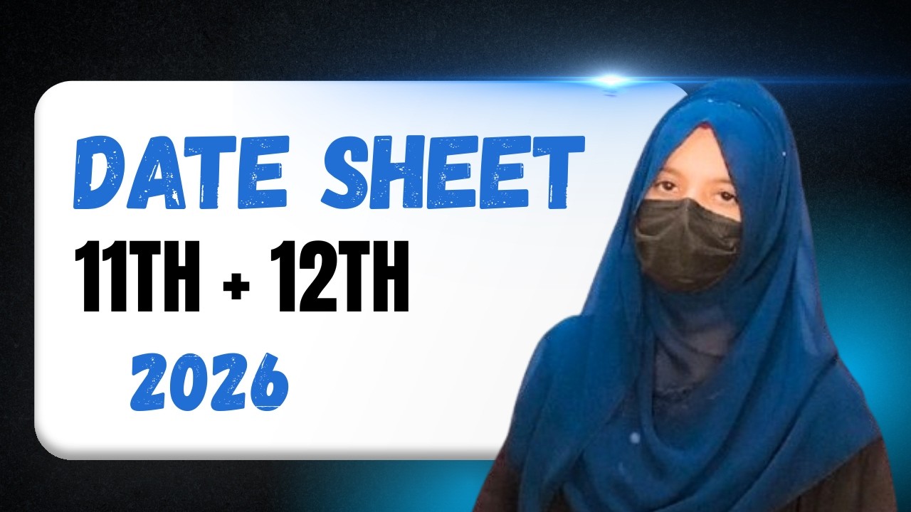 11th , 12th date sheet exam 2026 || Date sheet 1st year ,2nd year || Punjab boards