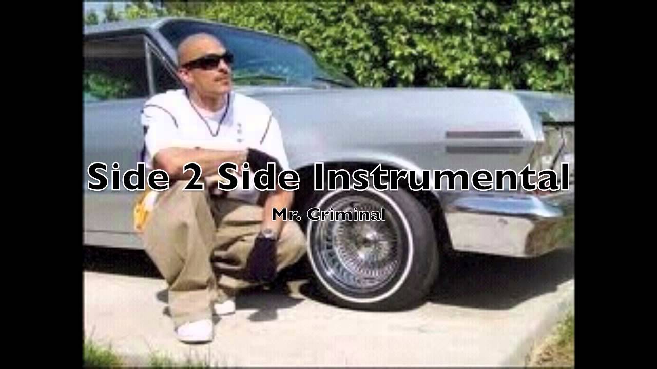 Mr. Criminal Side 2 Side Instrumental