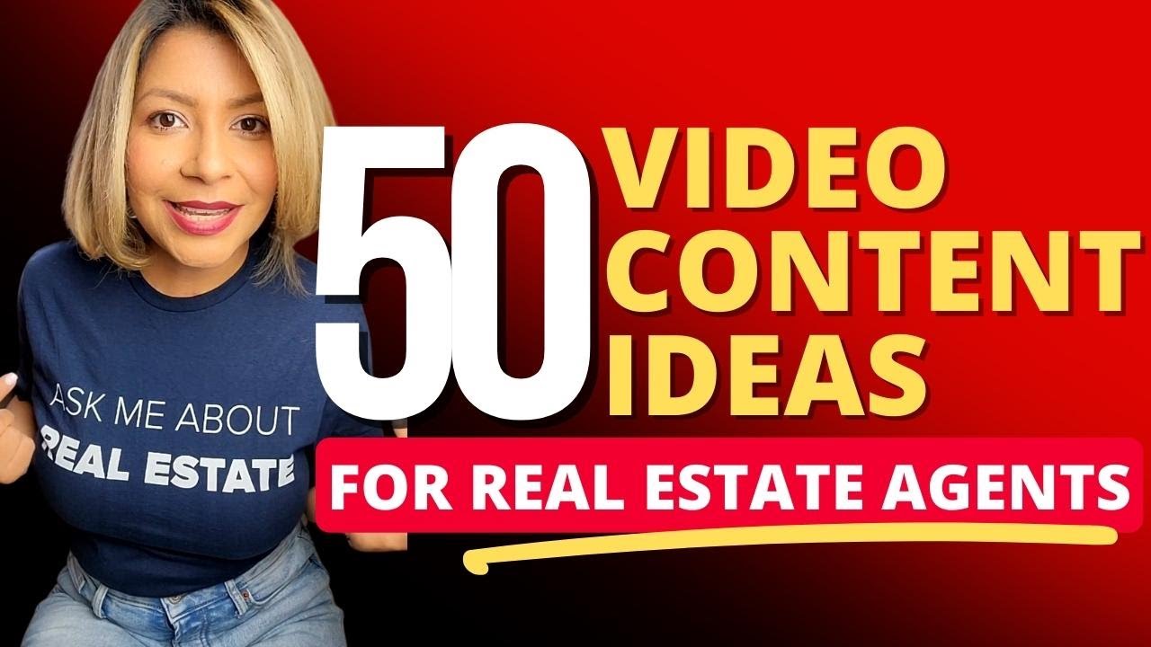 50 Real Estate Video Content Ideas