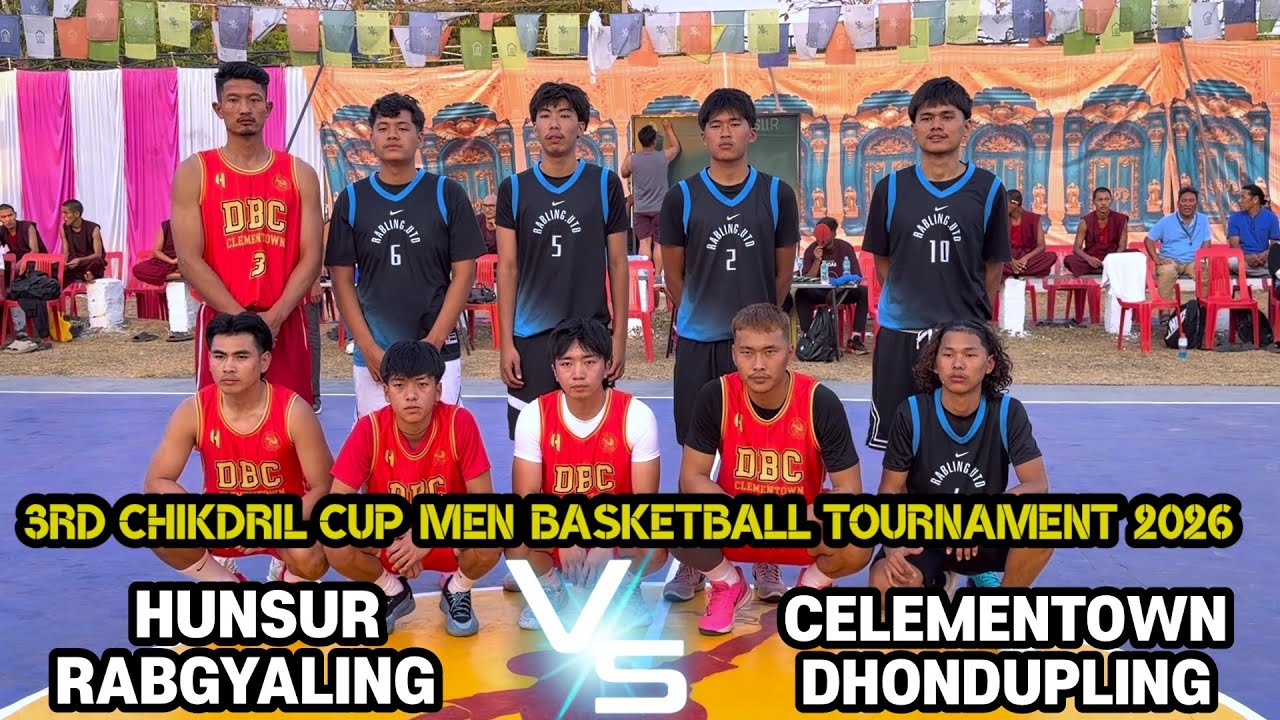 Hunsur Rabgyaling Vs Celementown Dhondupling | 3rd Chikdril Cup Men Basketball Tournament 2026