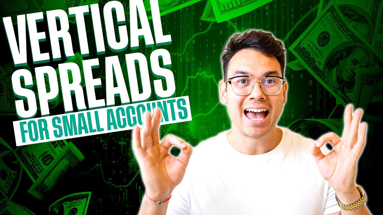 Vertical Spread Options Strategies (Full Guide For Small Accounts) | Less Than $10k