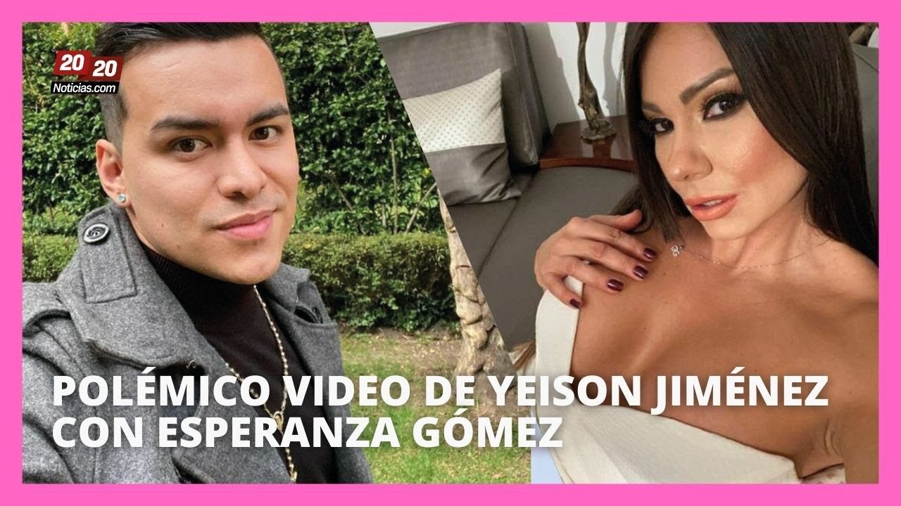 Pol&eacute;mico video de Yeison Jim&eacute;nez con Esperanza G&oacute;mez