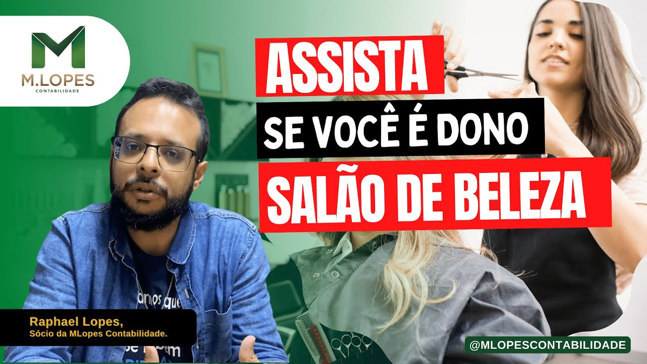 Assista se Voc&ecirc; &eacute; Dono de Sal&atilde;o de beleza? Empreendedor, Mei ou Simples Nacional
