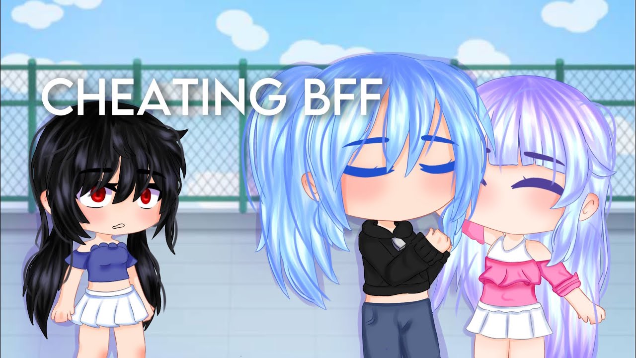 Cheating BFF - Lesbian Love Story // GLMM ( 13+ )