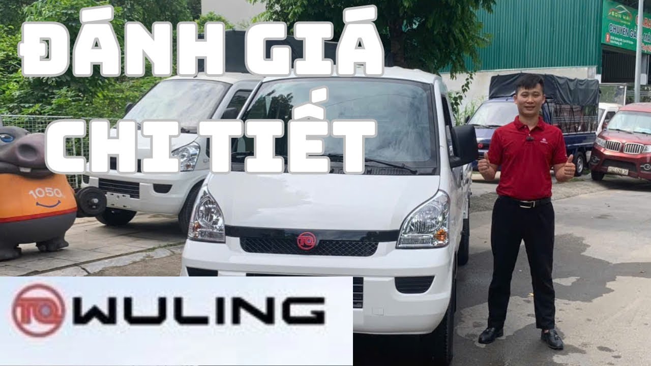 ĐÁNH GIÁ CHI TIẾT XE TẢI TQ WULING N300P - XE TẢI QUỐC DÂN GIÁ RẺ - ĐỘNG CƠ NHẬP MỸ. #TQWULINGN300P