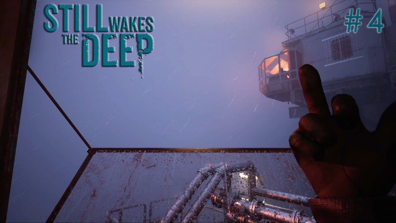 Сам себе инженер ➤ Still Wakes the Deep #4