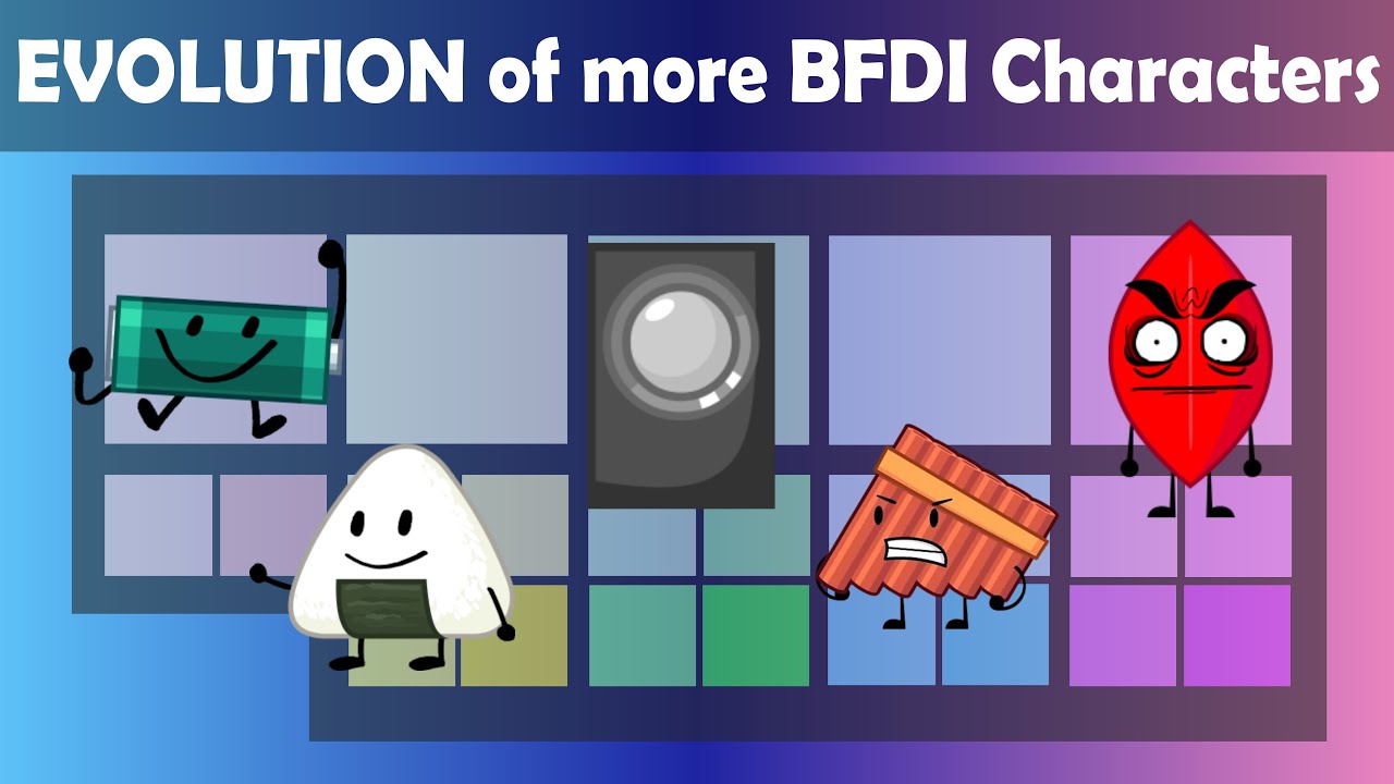 Evolution of more BFDI Characters