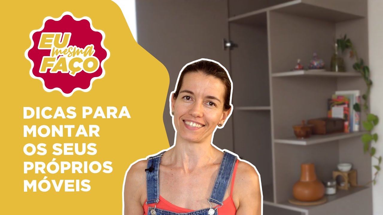 DICAS PARA MONTAR seus próprios móveis | Kappesberg