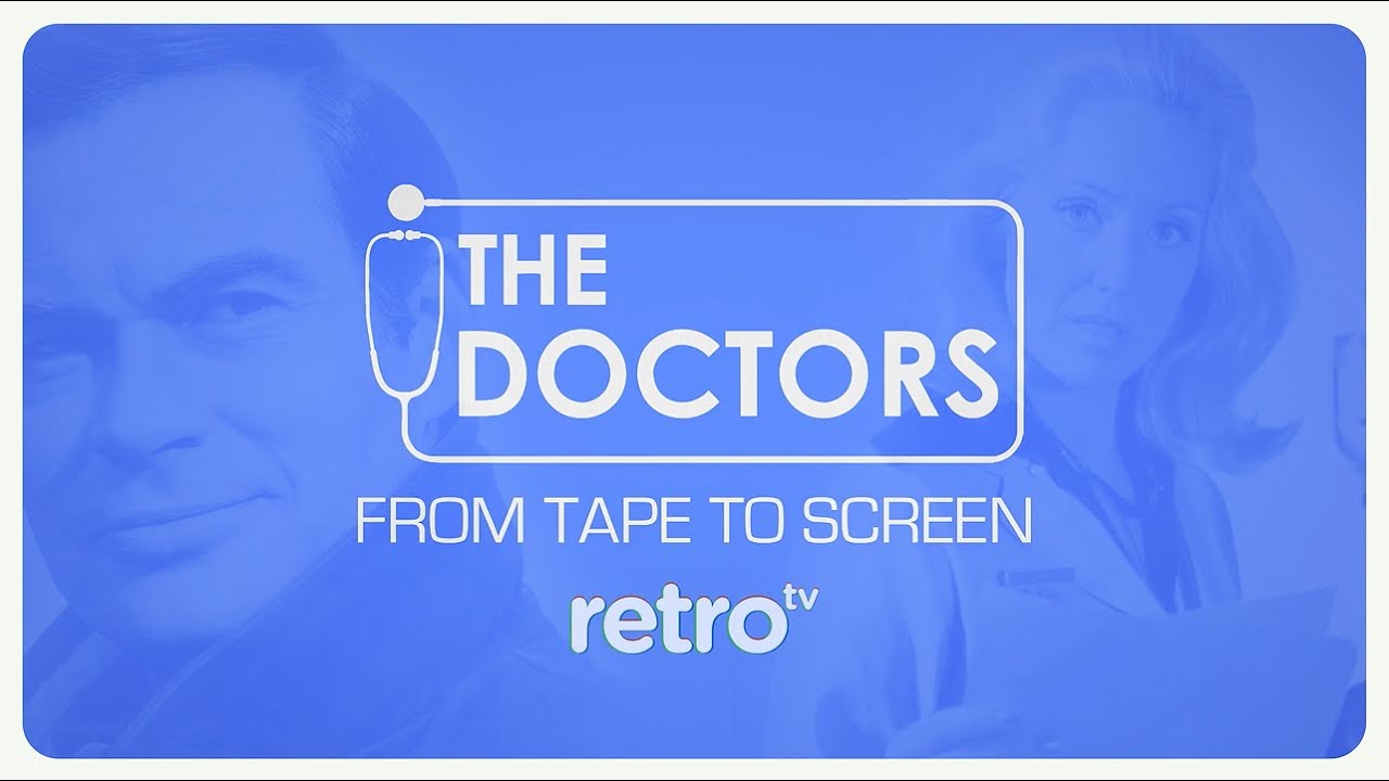 The Doctors: From Tape to Screen