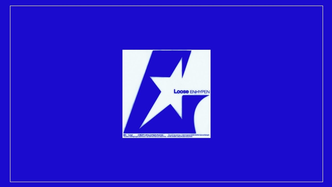 enhypen – loose (sped up)