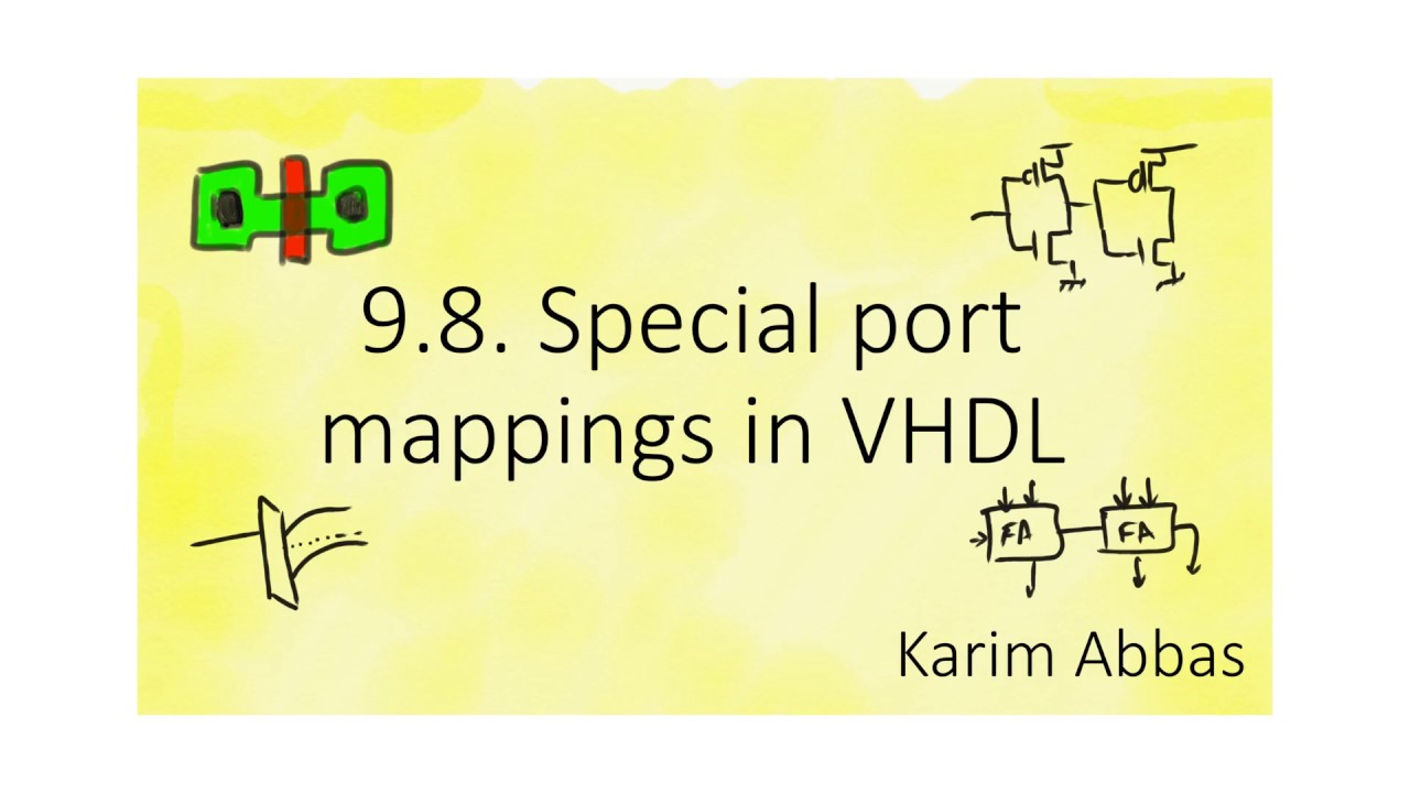 9.8. Special port mappings in VHDL