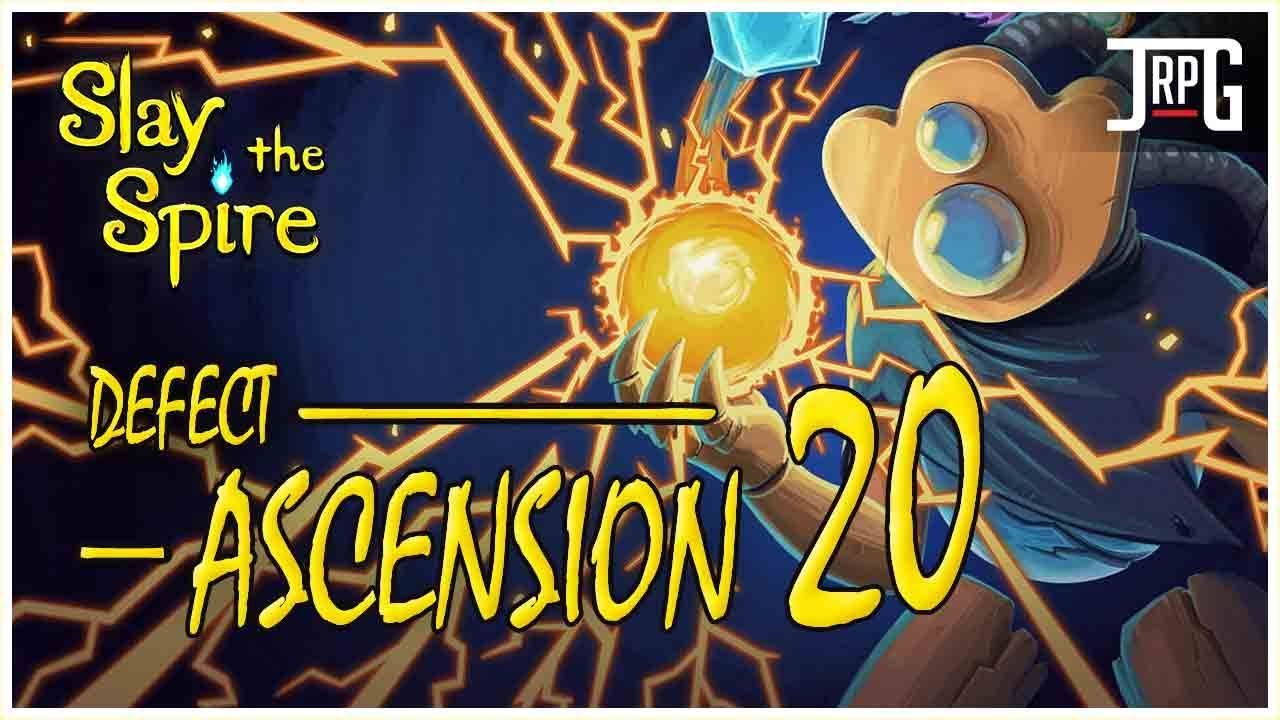 Slay the Spire - Ascension Mini Series - DEFECT [ASCENSION LEVEL 20]