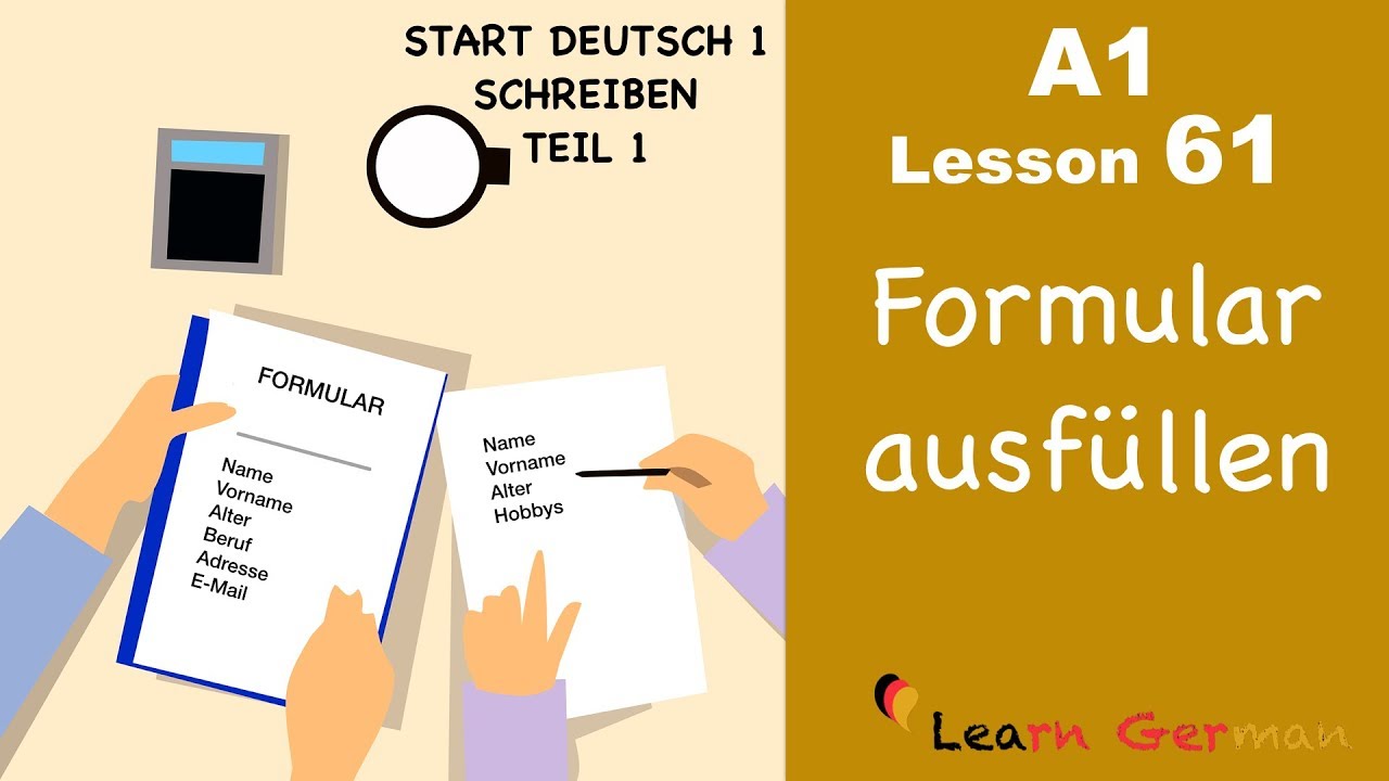 A1 - Lesson 61 | Formular ausf&uuml;llen | How to fill in a form | Start Deutsch1 | Learn German