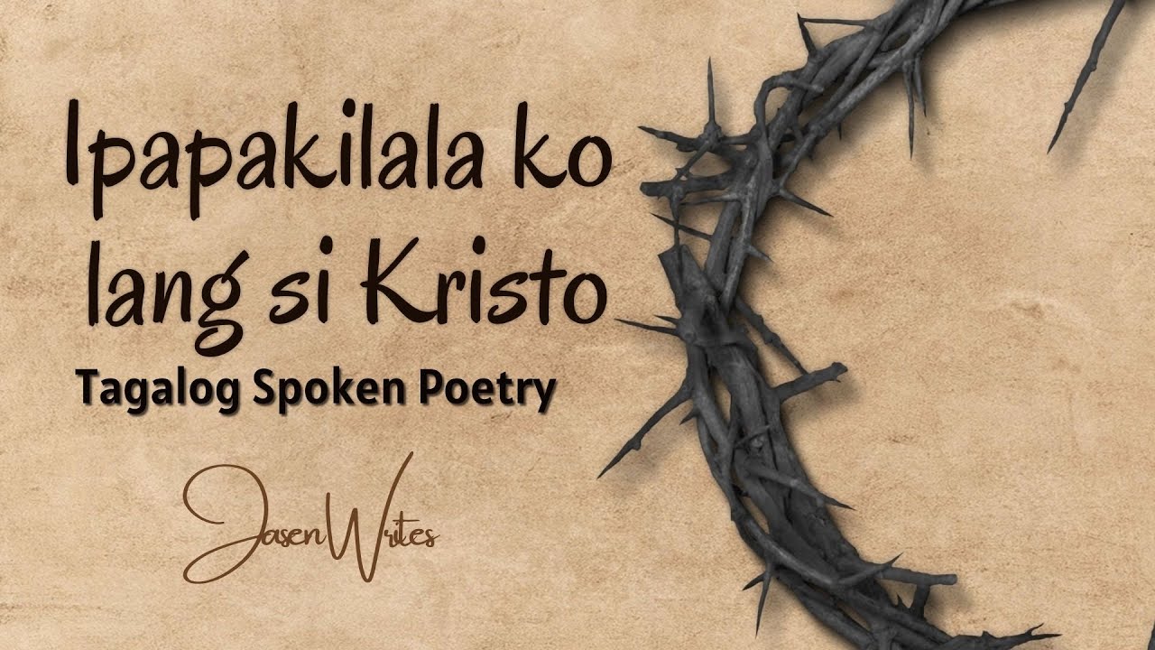 IPAPAKILALA KO LANG SI KRISTO I Christian Spoken Poetry by Jasen Writes