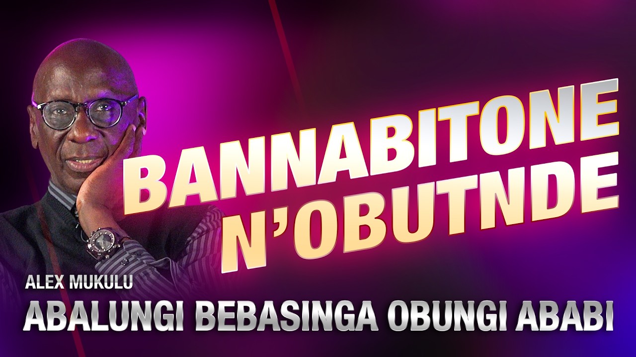 ABALUNGI BEBASINGA OBUNGI ABABI E313 - BANNABITONE N'OBUTONDE