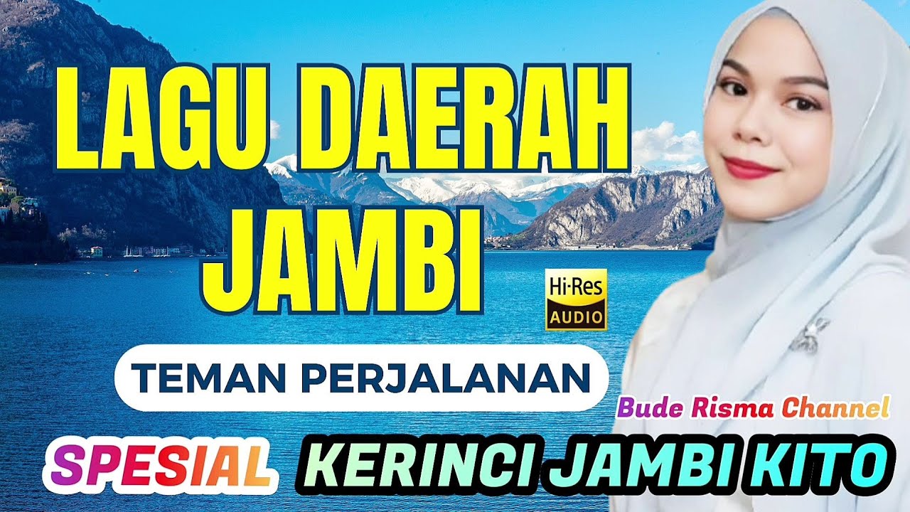 LAGU DAERAH JAMBI KERINCI KITO || TEMAN PERJALANAN