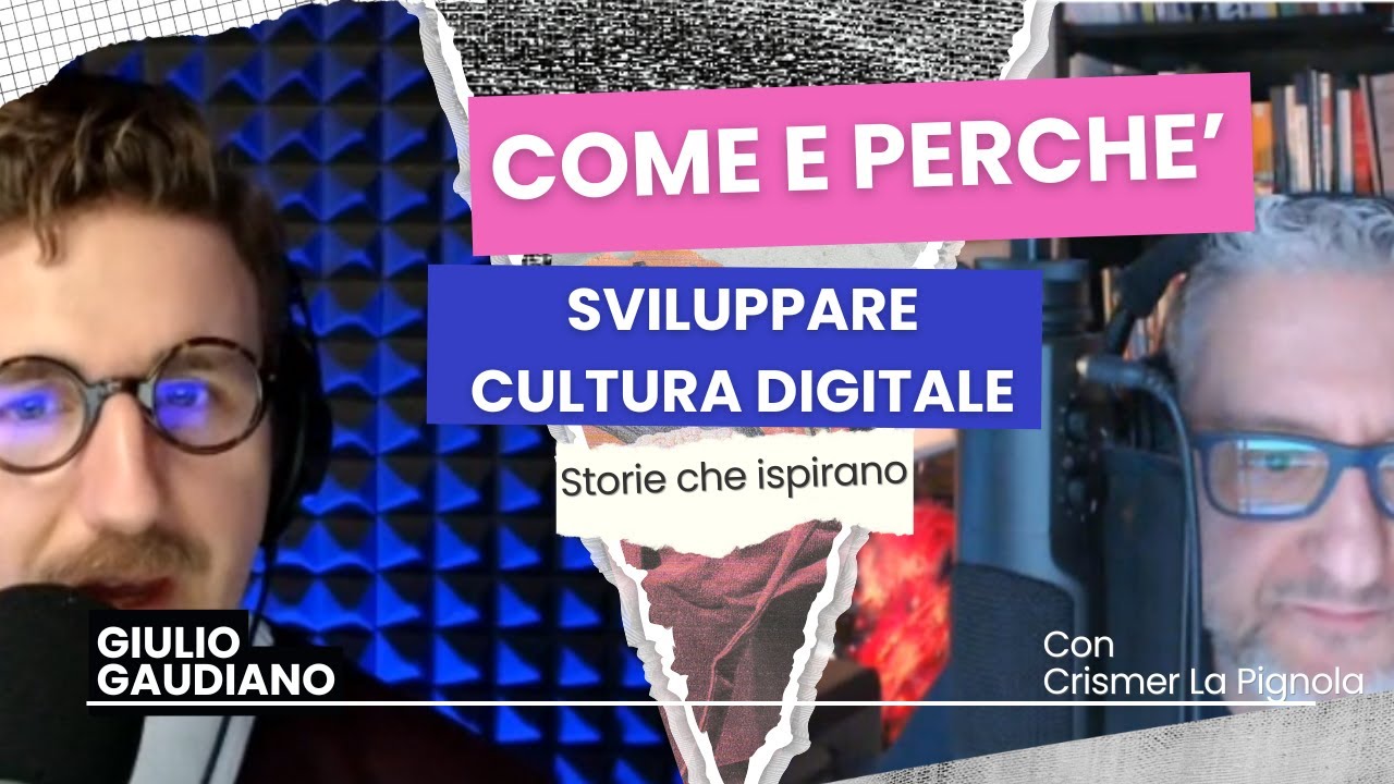 Come sviluppare Cultura ed Educazione digitale e perch&eacute; &egrave; importante farlo. Parte1