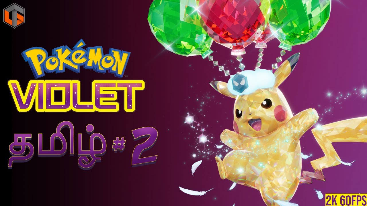 போகிமான் ஊதா | Pokemon Violet Tamil | Part 2 Live | TamilGaming