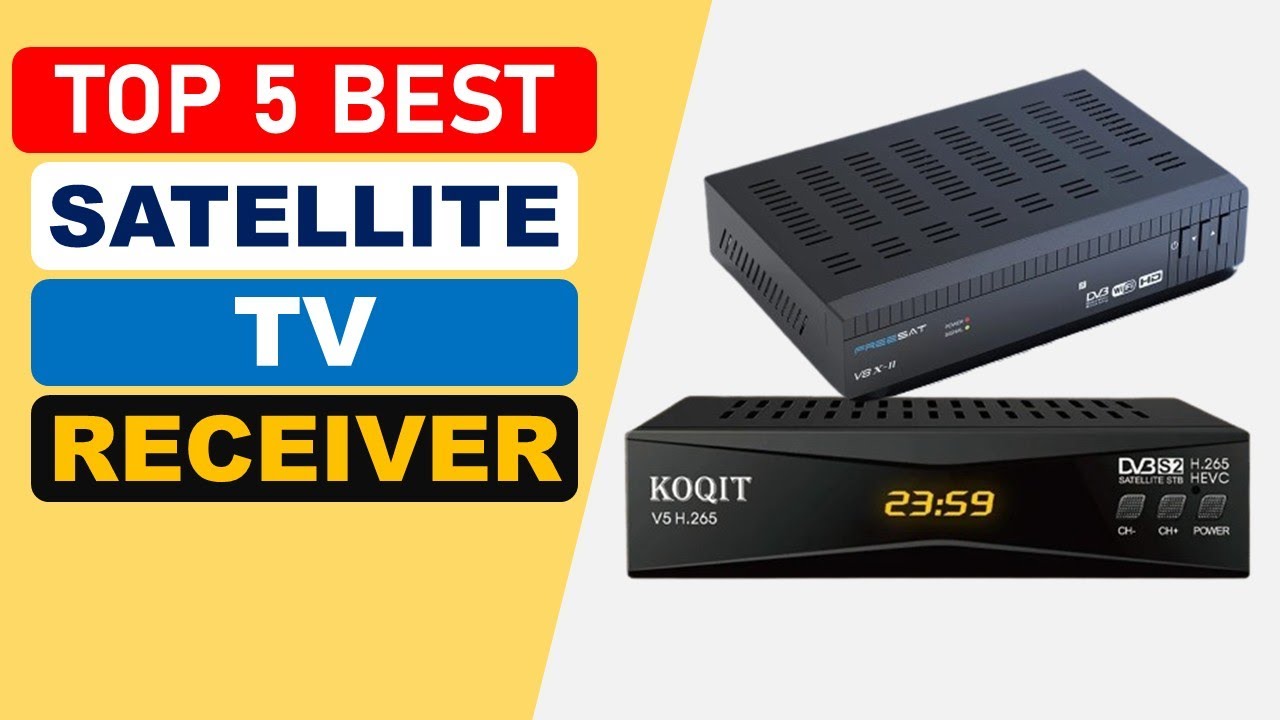Top 5 Best Satellite TV Receiver in 2026