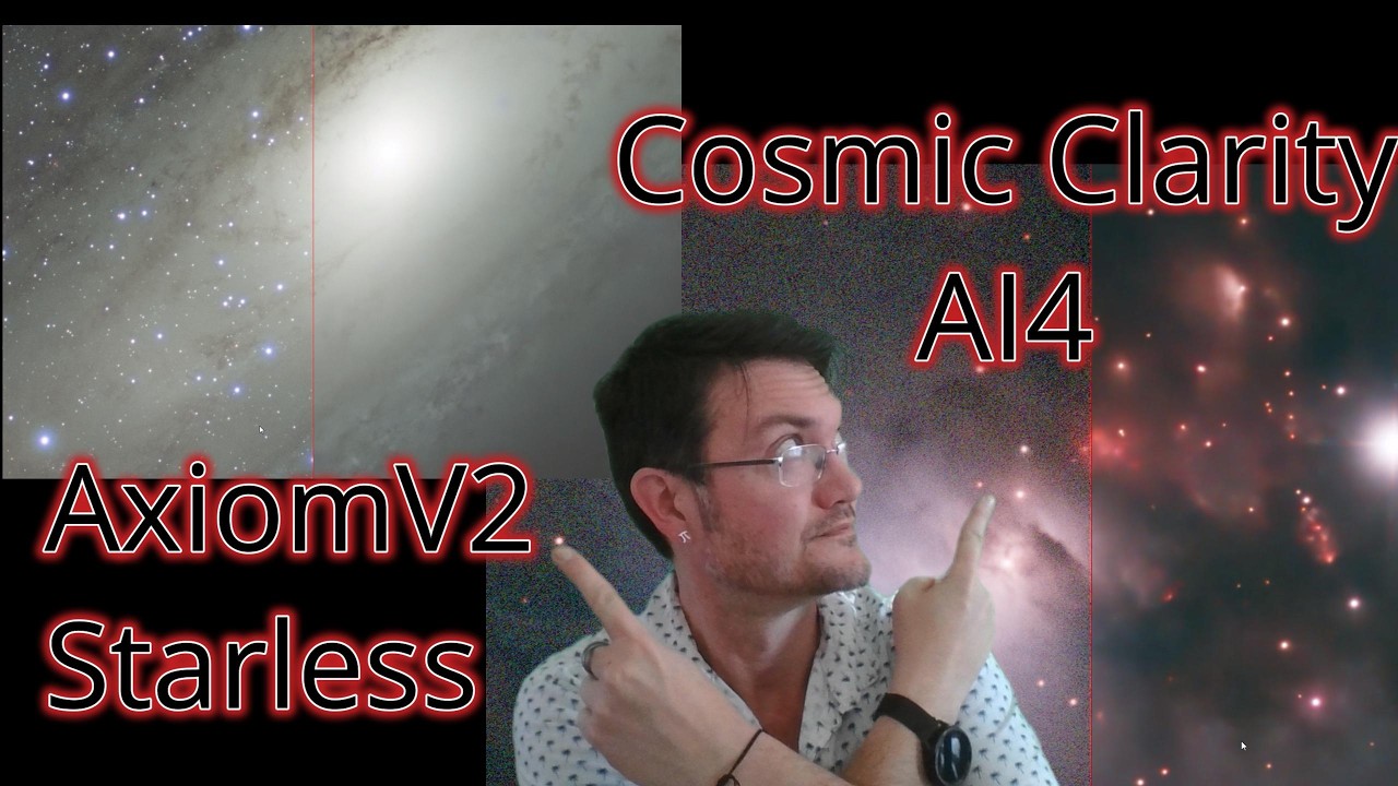 Premiera Starless AxiomV2 i Cosmic Clarity AI4 z funkcją wyostrzania i usuwania szum&oacute;w: Ogromny krok naprz&oacute;d!!
