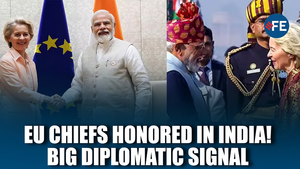 India Hosts EU Leaders at Republic Day Parade | India&ndash;EU Relations Strengthen | India&rsquo;s 77th Republi
