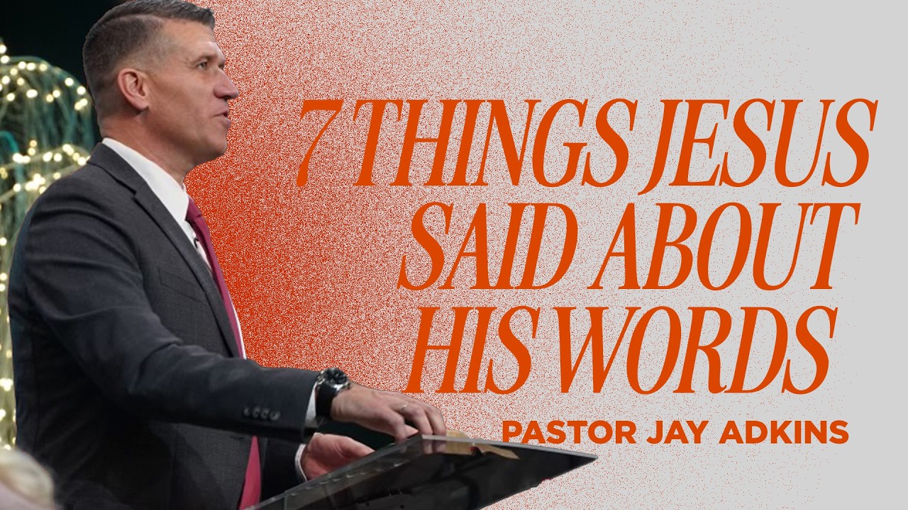 Sunday Service | 7 Things Jesus Said About His Words | Pastor Jay Adkins | 2/8/26
