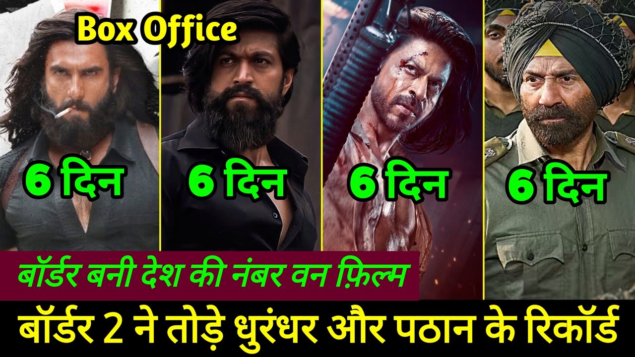 Border 2 Vs Dhurandhar Vs Pathaan Vs KGF 2 Box Office Collection Day 6, Sunny Deol, Varun Dhawan