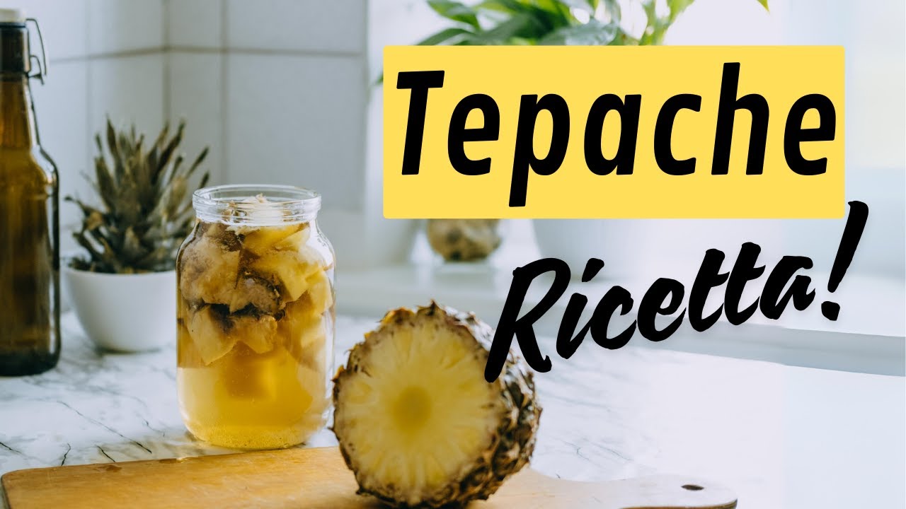 Tepache, la bevanda esotica all'ananas. Ricetta passo passo!