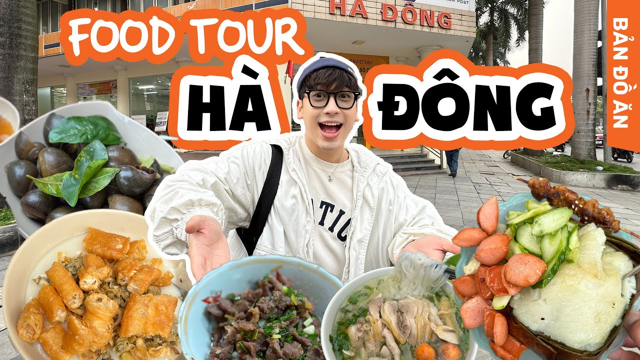 FOOD TOUR H&Agrave; Đ&Ocirc;NG c&ugrave;ng Ninh // B&aacute;nh m&igrave; b&ograve; x&agrave;o, b&aacute;nh gi&ograve; n&oacute;ng, phở sốt vang, ch&aacute;o trai ốc ngon m&agrave; rẻ