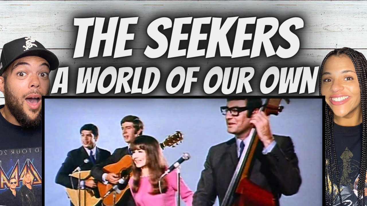 FIRST TIME HEARING The Seekers The Seekers -  A World Of Our Own REACTION