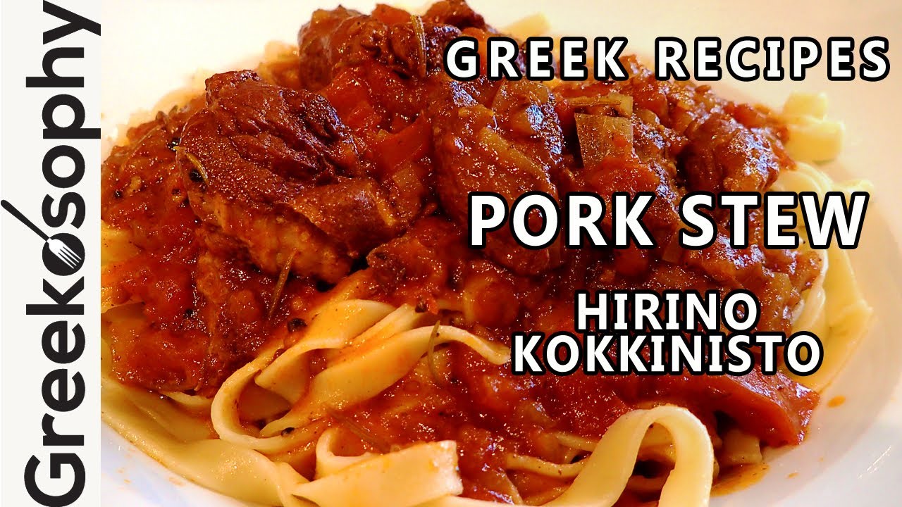 Greek food you can make at home - Hirino Kokkinisto (Pork Stew)